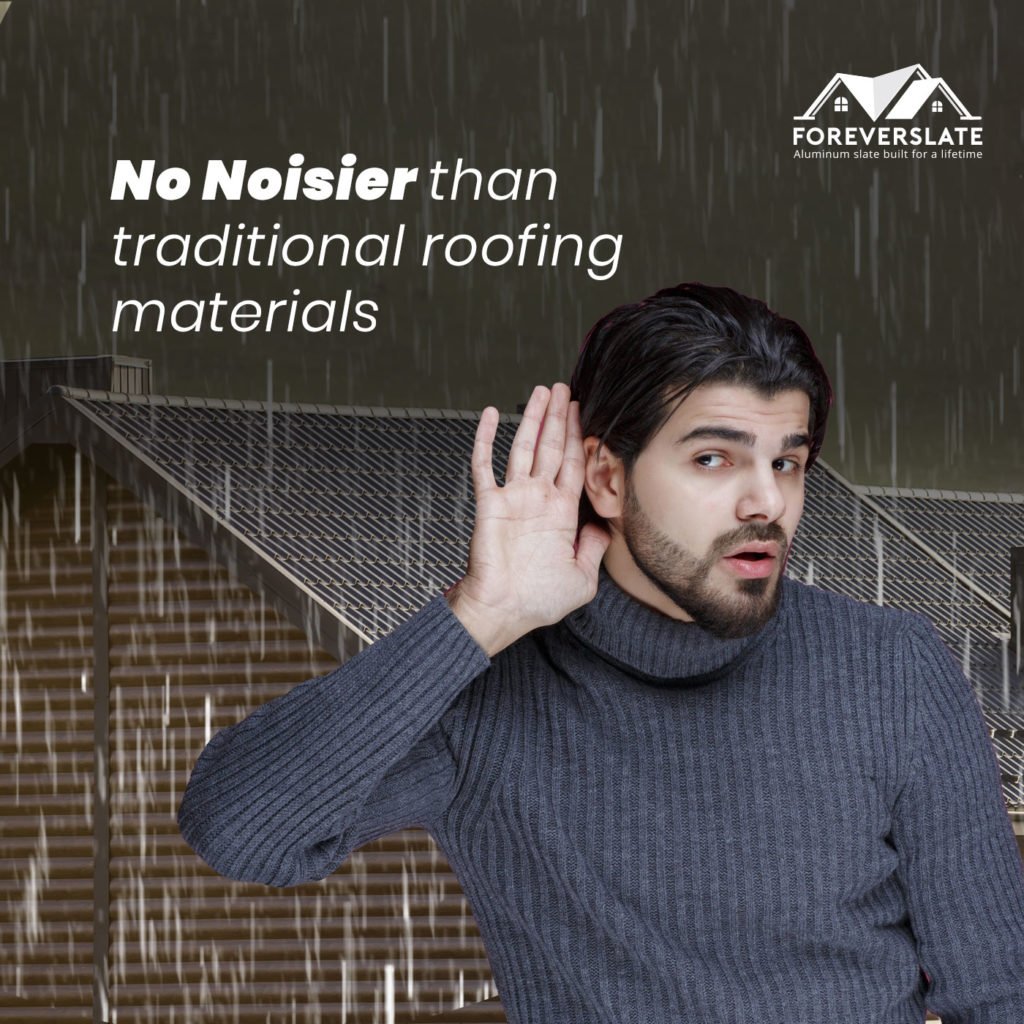 No Noise on Metal Roof